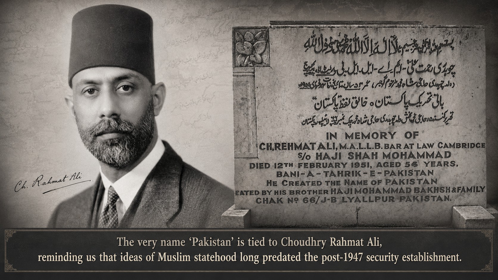 Choudhry Rahmat Ali and his memorial stone.